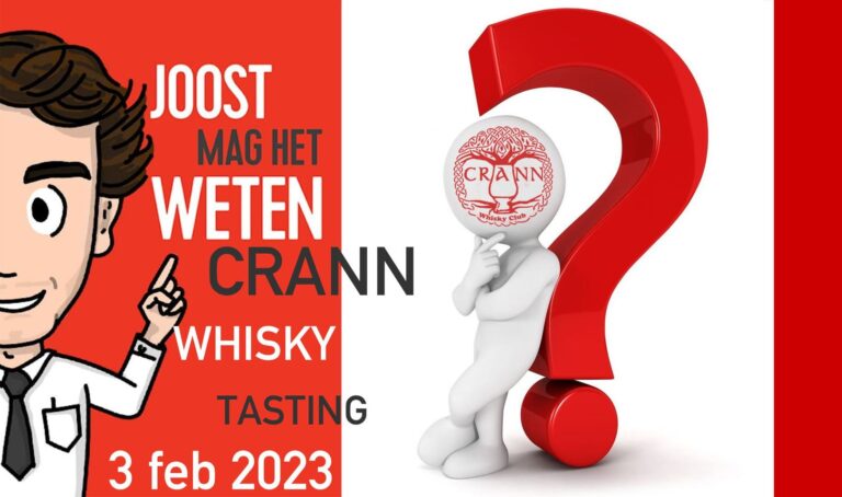 CRANN tasting – Joost mag het weten whisky tasting